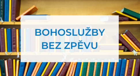Bohoslužby bez zpěvu