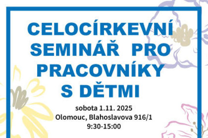 Zveme na seminář pro pracovníky s dětmi 2025